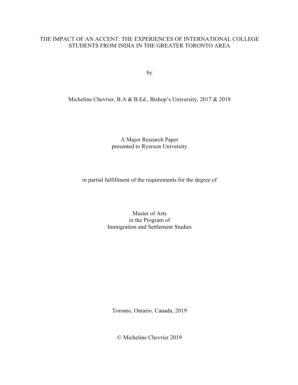 The Impact of an Accent: the Experiences of International College Students from India in the Greater Toronto Area