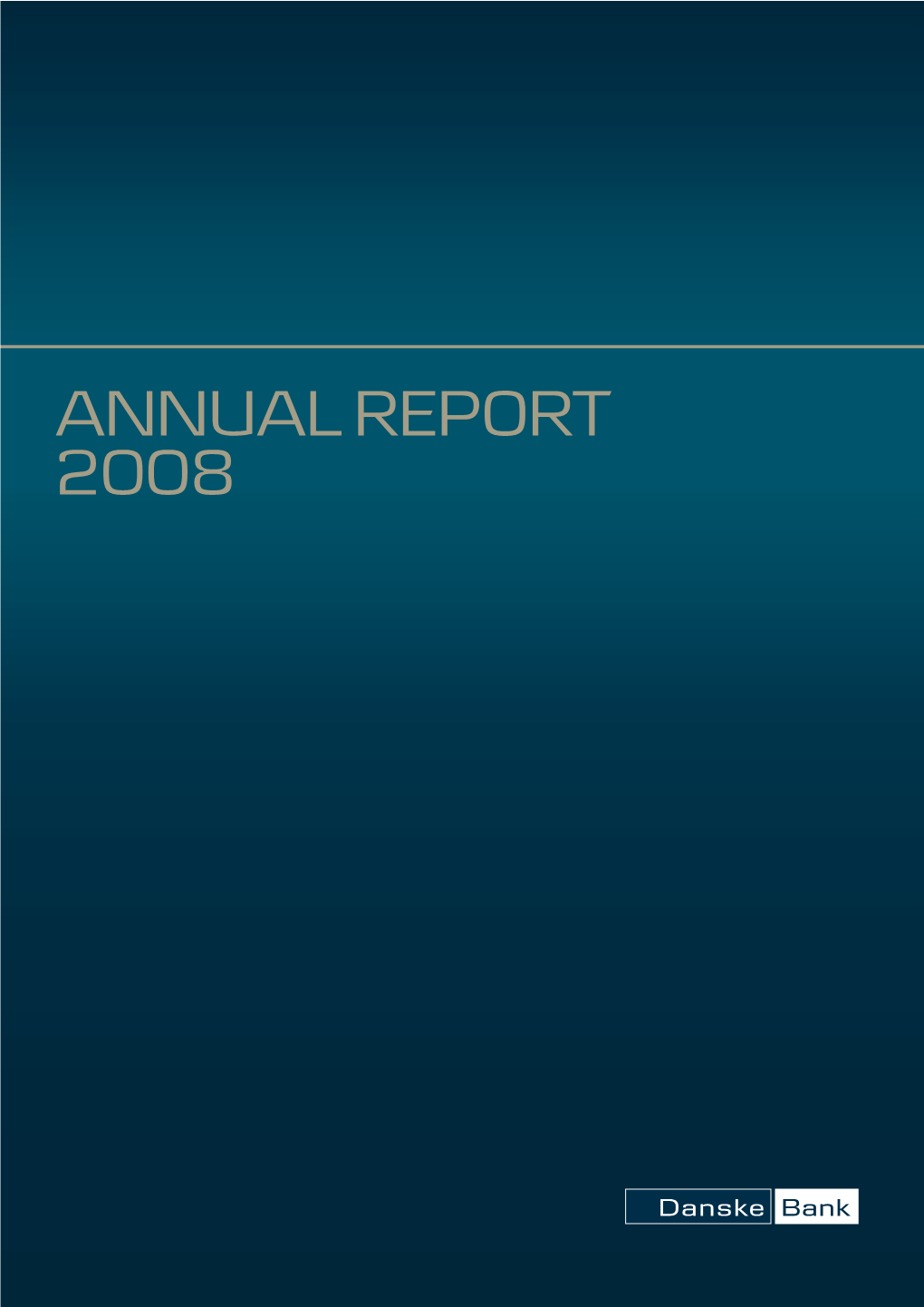 Danske Bank Annual Report 2008 Bankaktiviteter Nordirland 3 Financial Highlights – Danske Bank Group