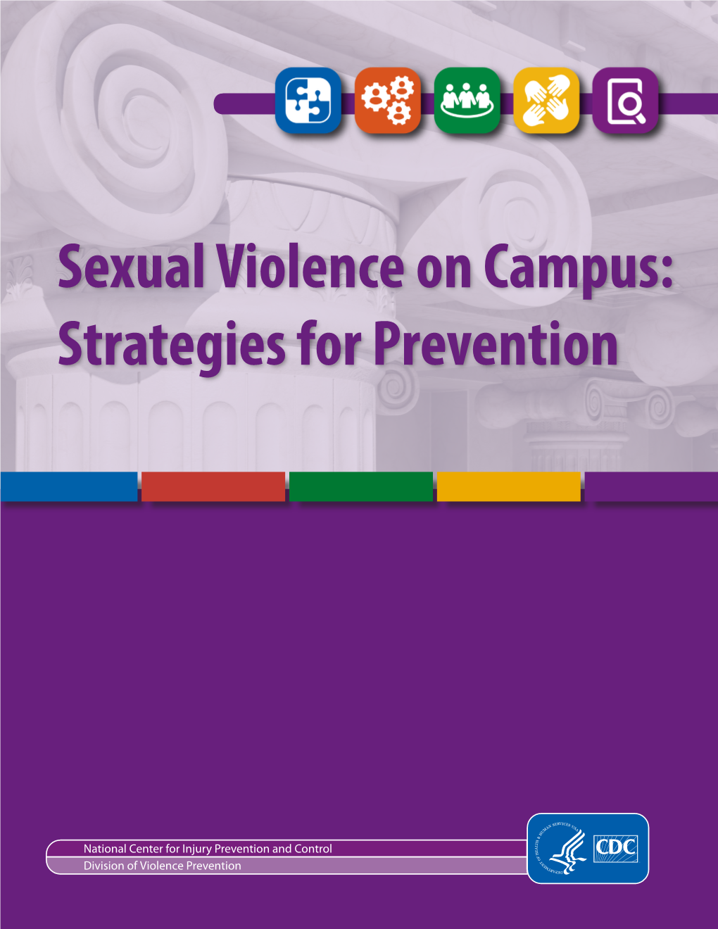 Sexual Violence on Campus: Strategies for Prevention