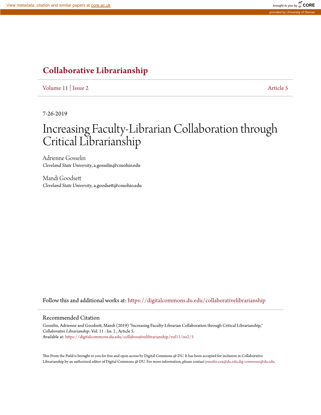 Increasing Faculty-Librarian Collaboration Through Critical Librarianship Adrienne Gosselin Cleveland State University, A.Gosselin@Csuohio.Edu