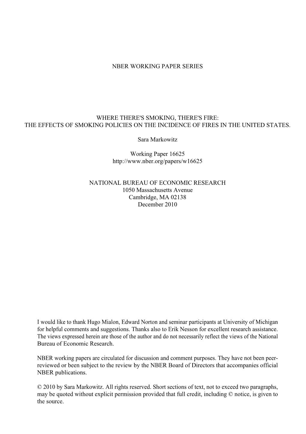 Nber Working Paper Series Where There's Smoking