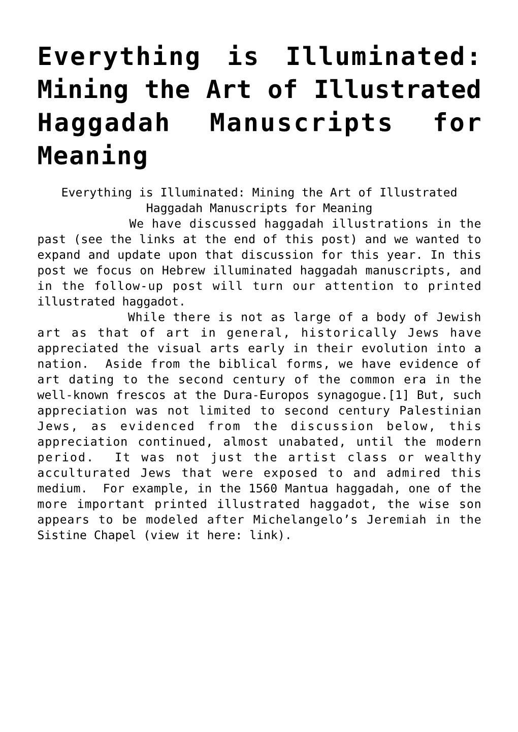 Mining the Art of Illustrated Haggadah Manuscripts for Meaning,Aaron The