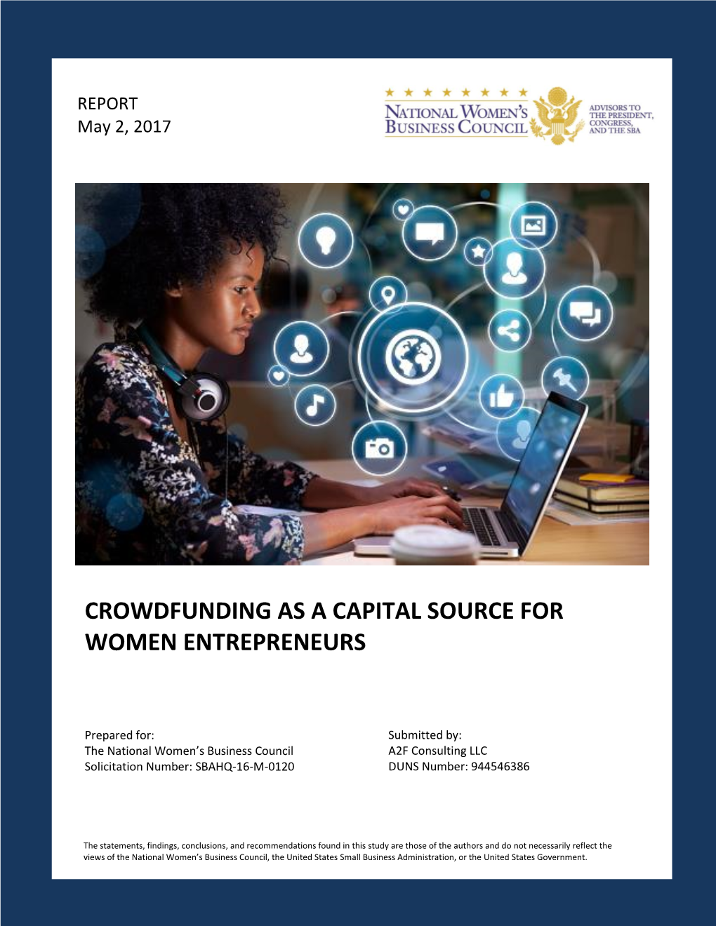 Crowdfunding As a Capital Source for Women Entrepreneurs