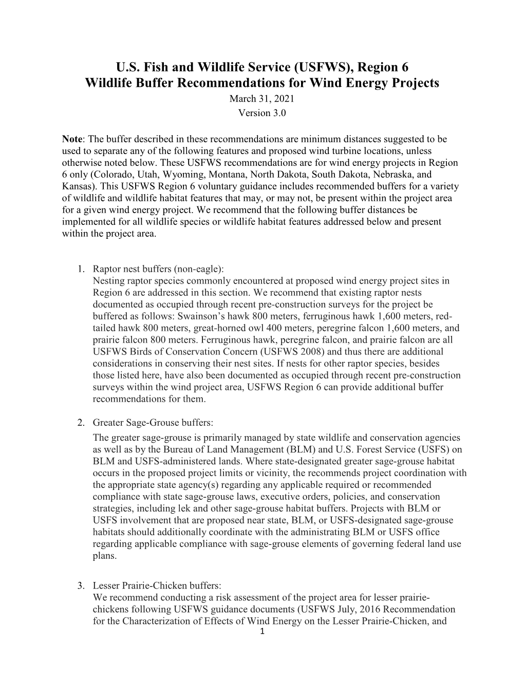 (USFWS), Region 6 Wildlife Buffer Recommendations for Wind Energy Projects March 31, 2021 Version 3.0