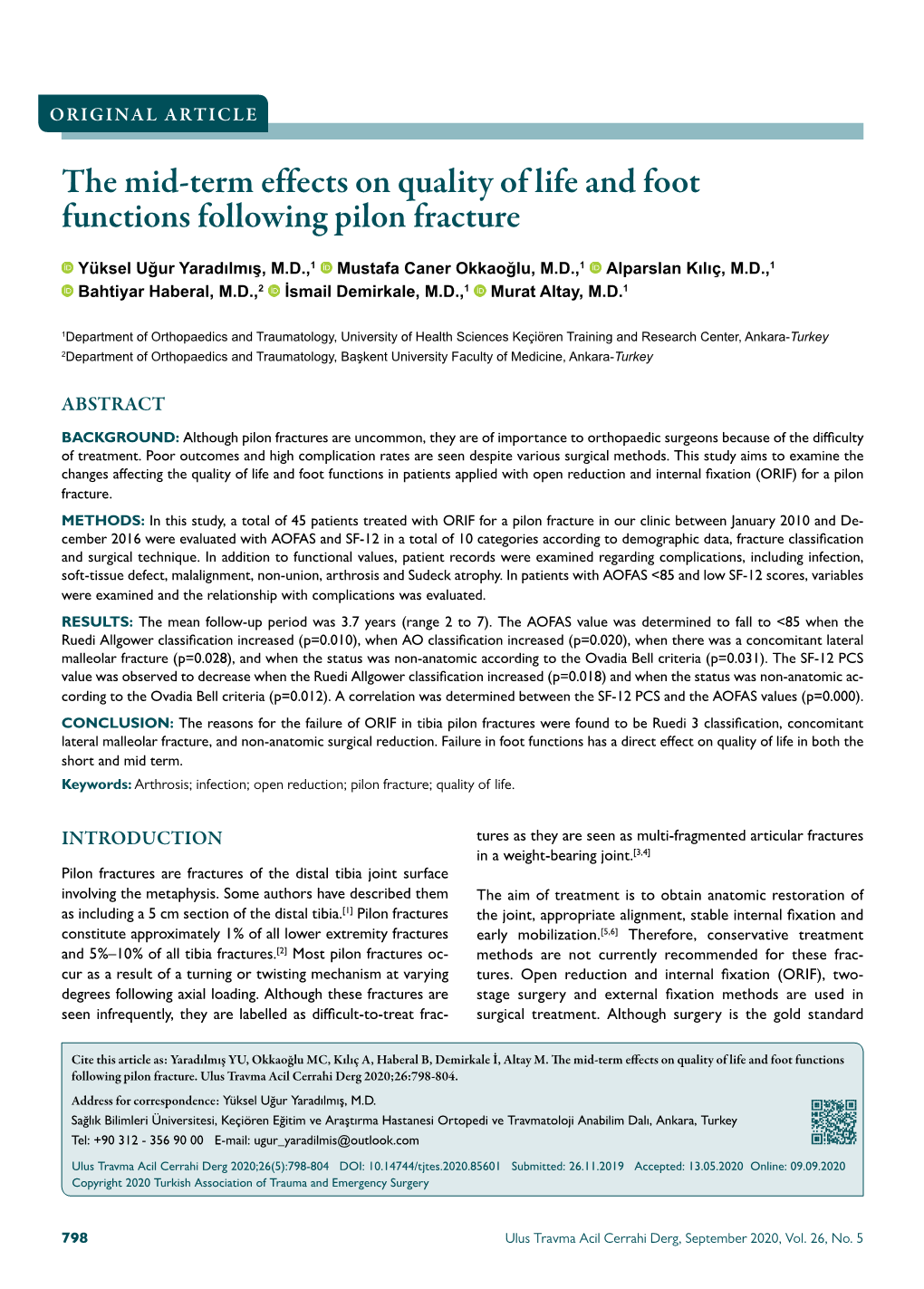 The Mid-Term Effects on Quality of Life and Foot Functions Following Pilon Fracture