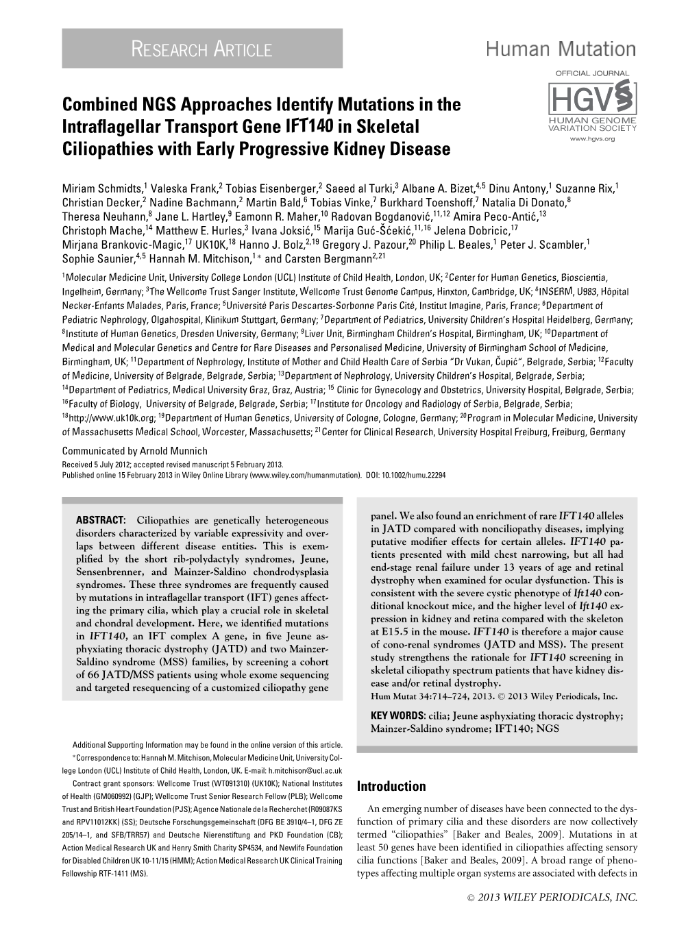 Combined NGS Approaches Identify Mutations in the Intraflagellar Transport Gene IFT140 in Skeletal Ciliopathies with Early Progr