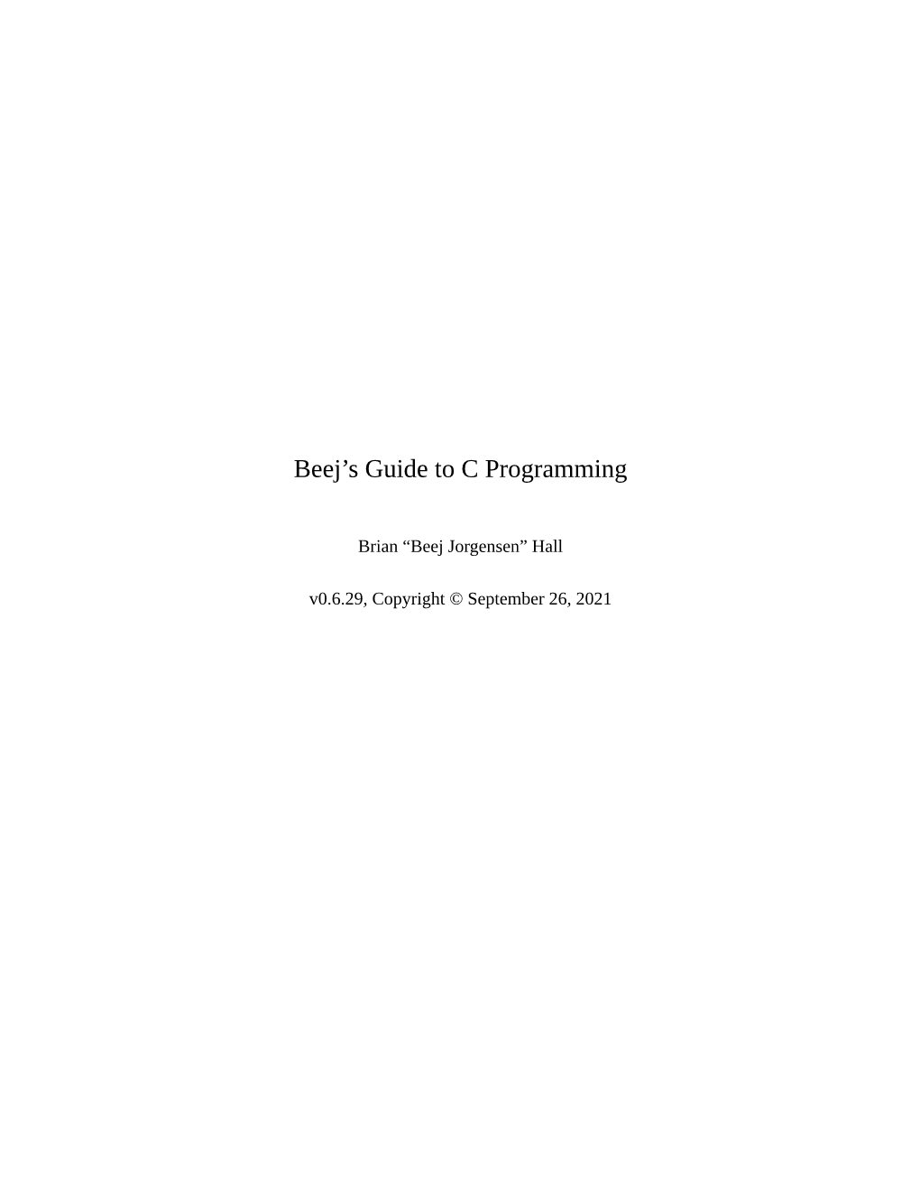 Beej's Guide to C Programming