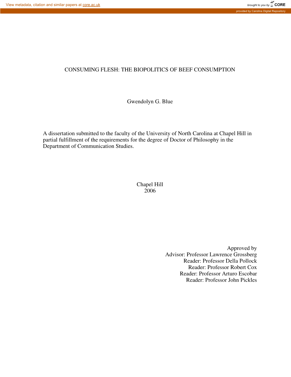 THE BIOPOLITICS of BEEF CONSUMPTION Gwendolyn G. Blue a Dissertation Submitted to the Faculty of the University