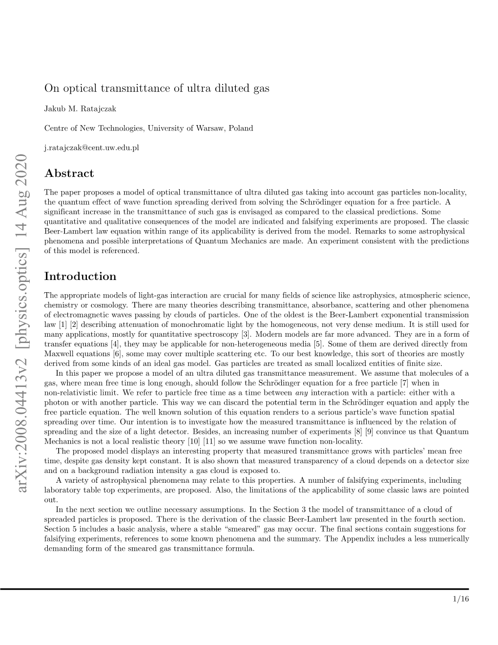 Arxiv:2008.04413V2 [Physics.Optics] 14 Aug 2020 Laboratory Table Top Experiments, Are Proposed