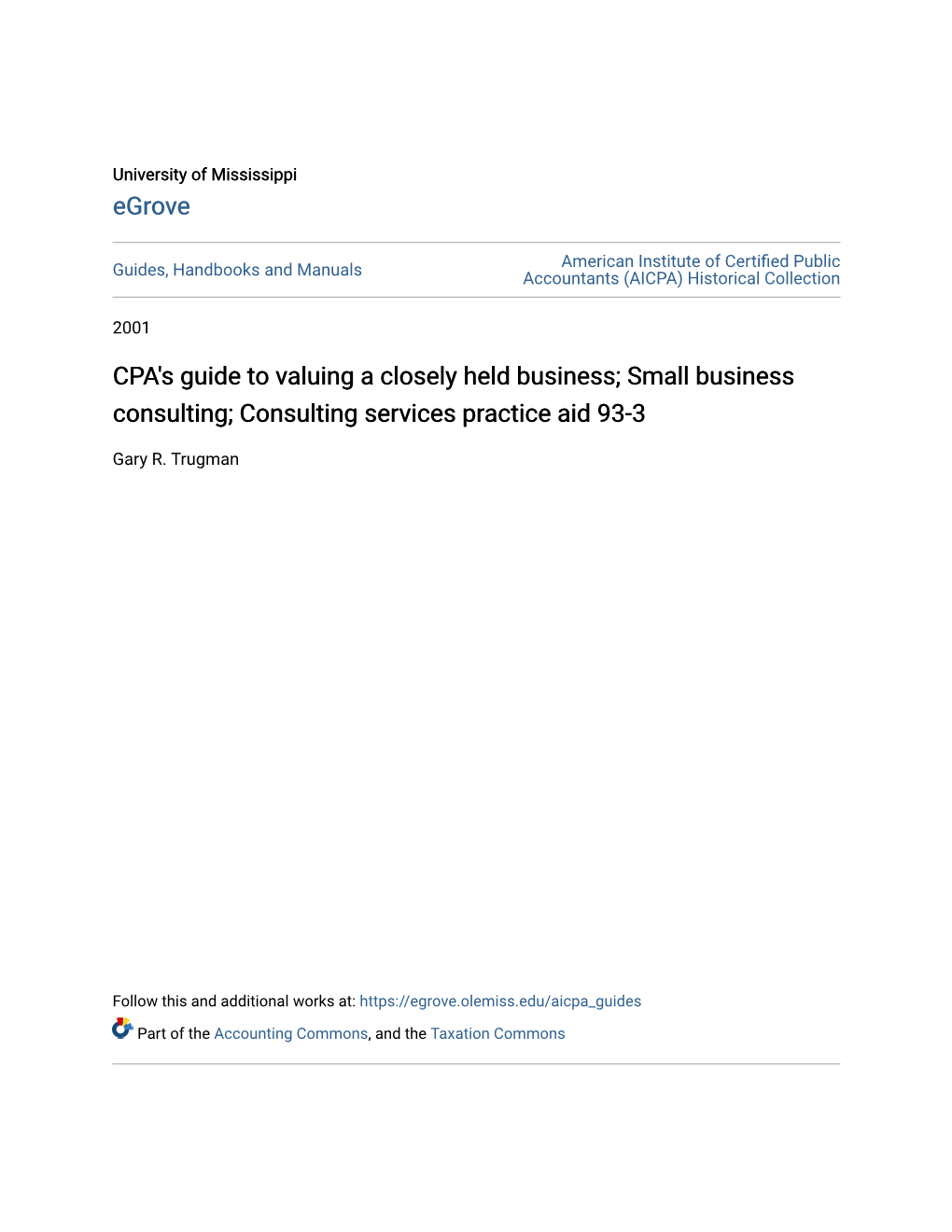 CPA's Guide to Valuing a Closely Held Business; Small Business Consulting; Consulting Services Practice Aid 93-3