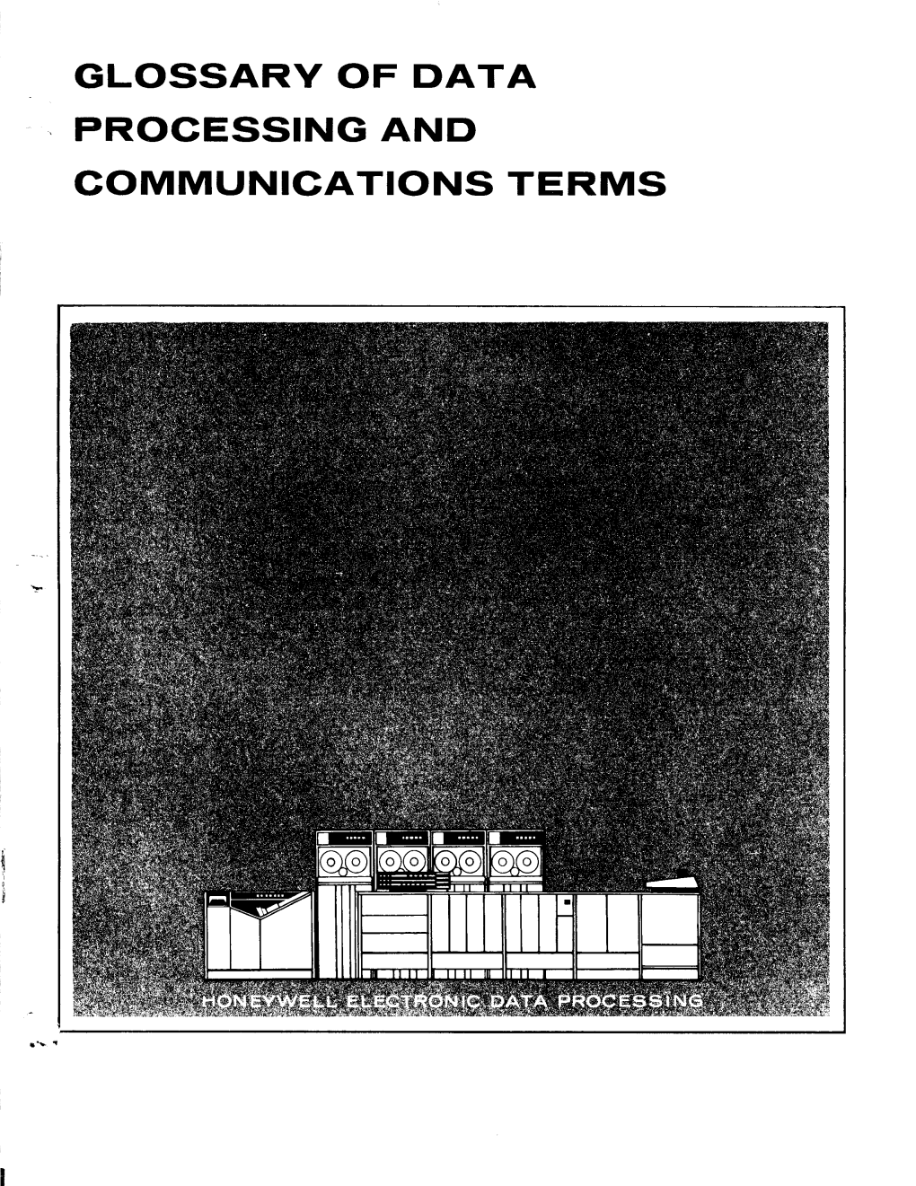 Glossary of Data , Processing and Communications Terms ."!