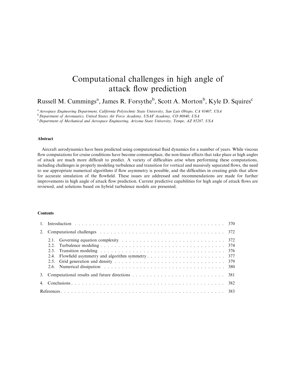 Computational Challenges in High Angle of Attack Flow Prediction