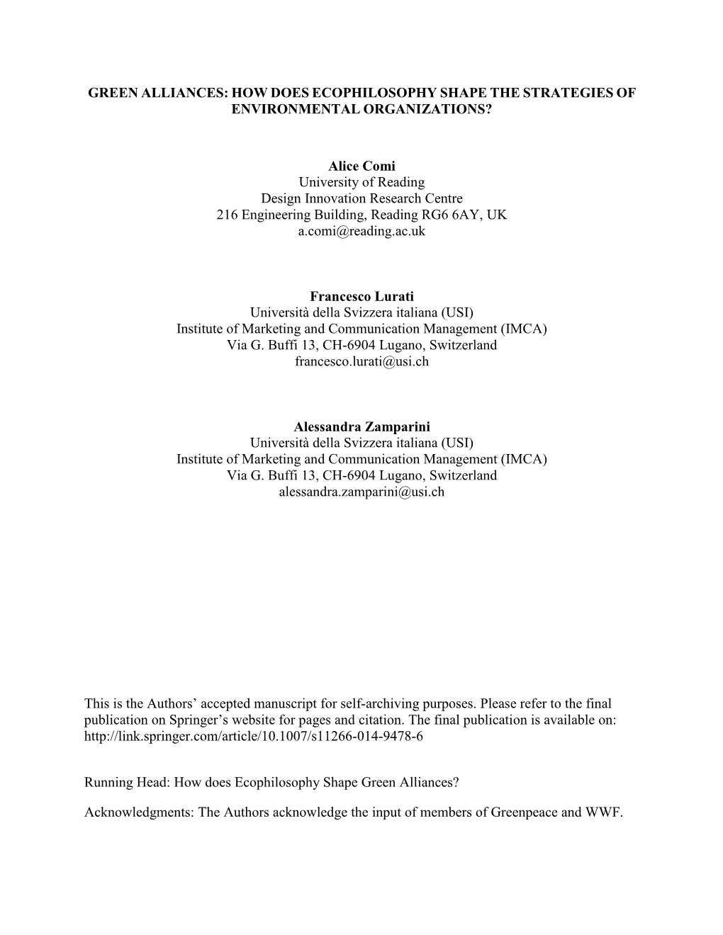 GREEN ALLIANCES: HOW DOES ECOPHILOSOPHY SHAPE the STRATEGIES of ENVIRONMENTAL ORGANIZATIONS? Alice Comi University of Reading De