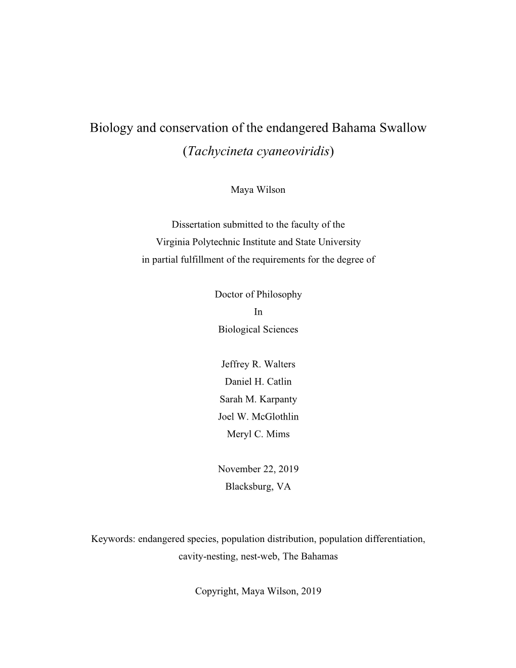 Biology and Conservation of the Endangered Bahama Swallow (Tachycineta Cyaneoviridis)