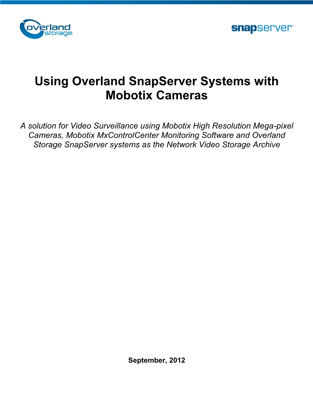 Using Overland Snapserver Systems with Mobotix Cameras