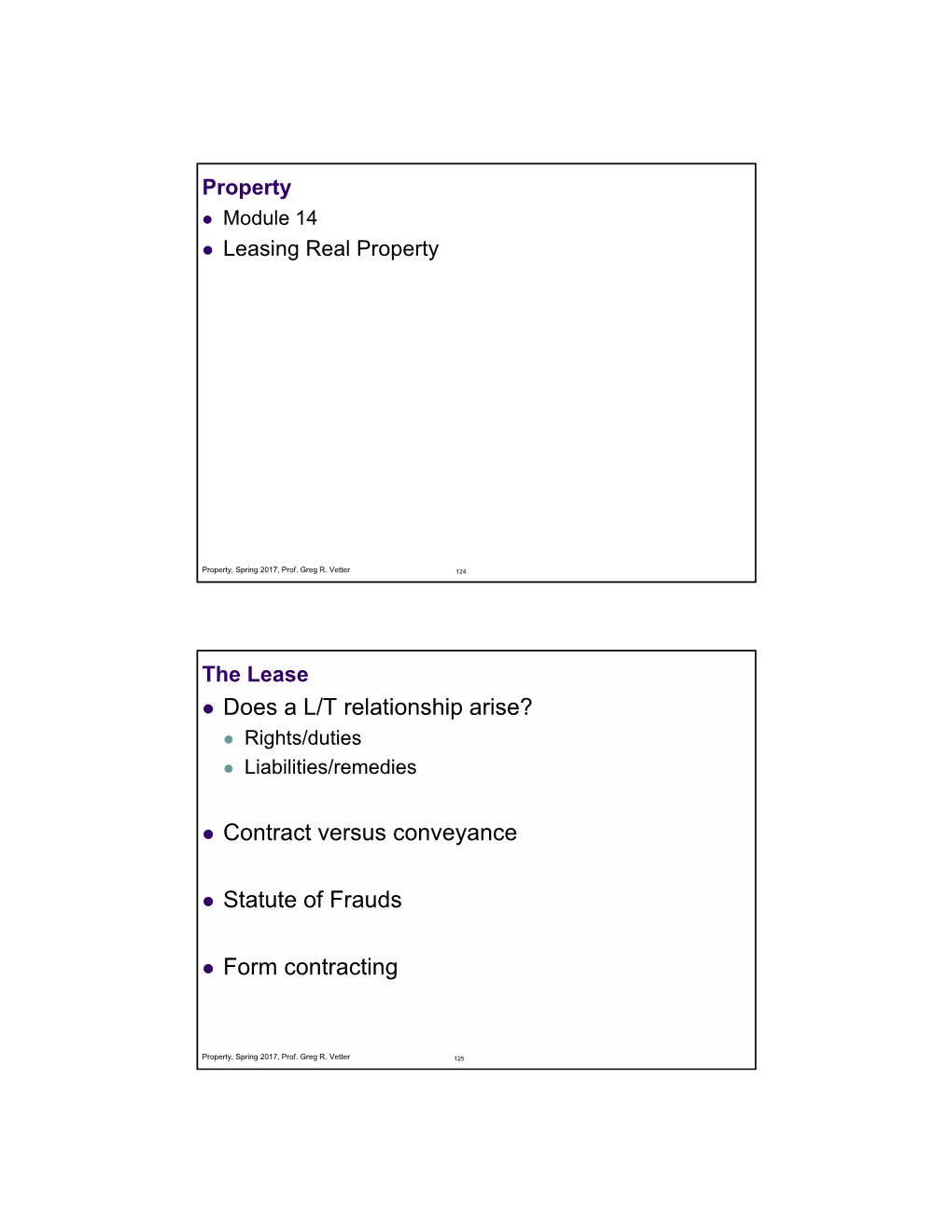 Does a L/T Relationship Arise? Contract Versus Conveyance Statute of Frauds Form Contracting