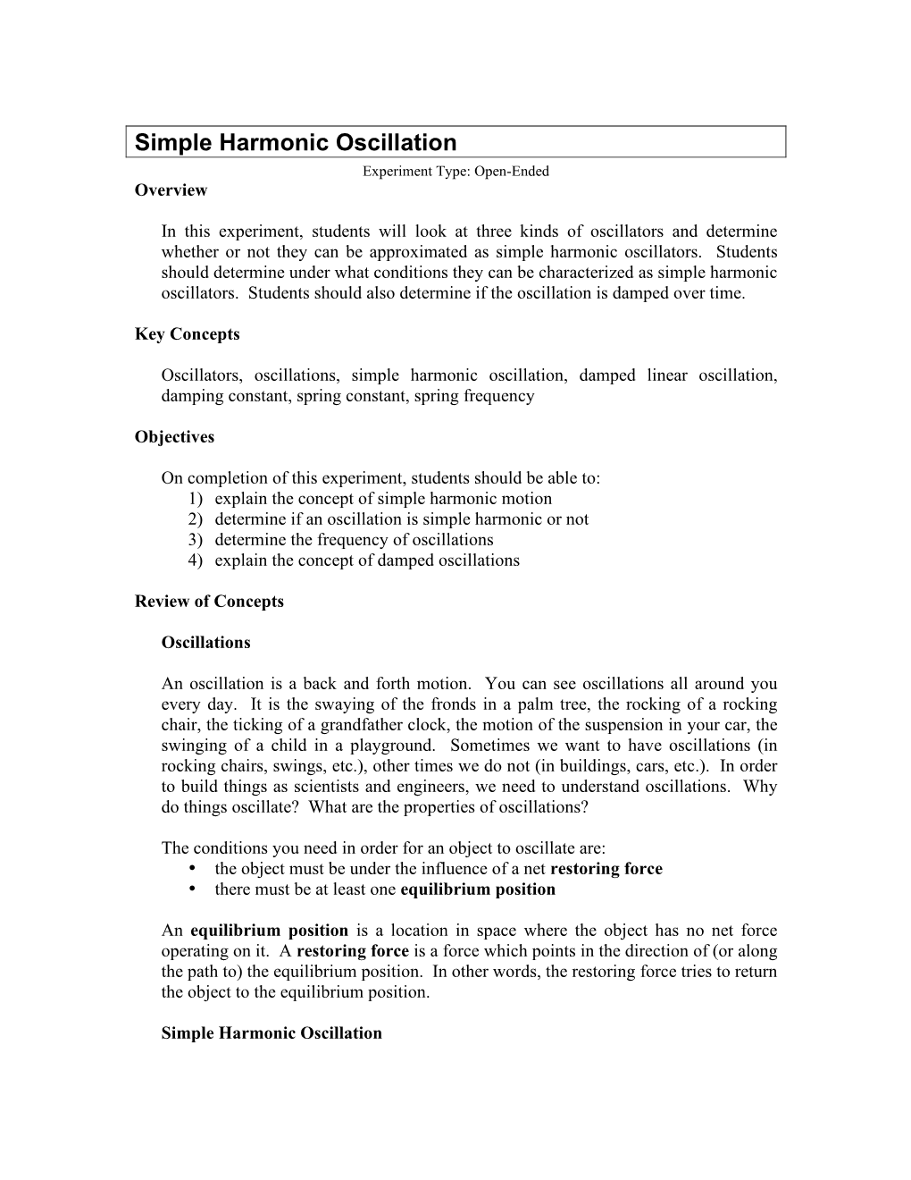 Simple Harmonic Oscillation Experiment Type: Open-Ended Overview