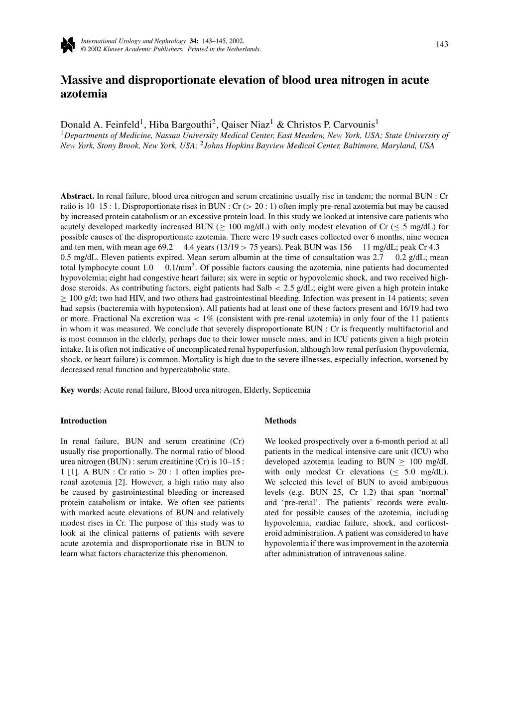 Massive and Disproportionate Elevation of Blood Urea Nitrogen in Acute Azotemia