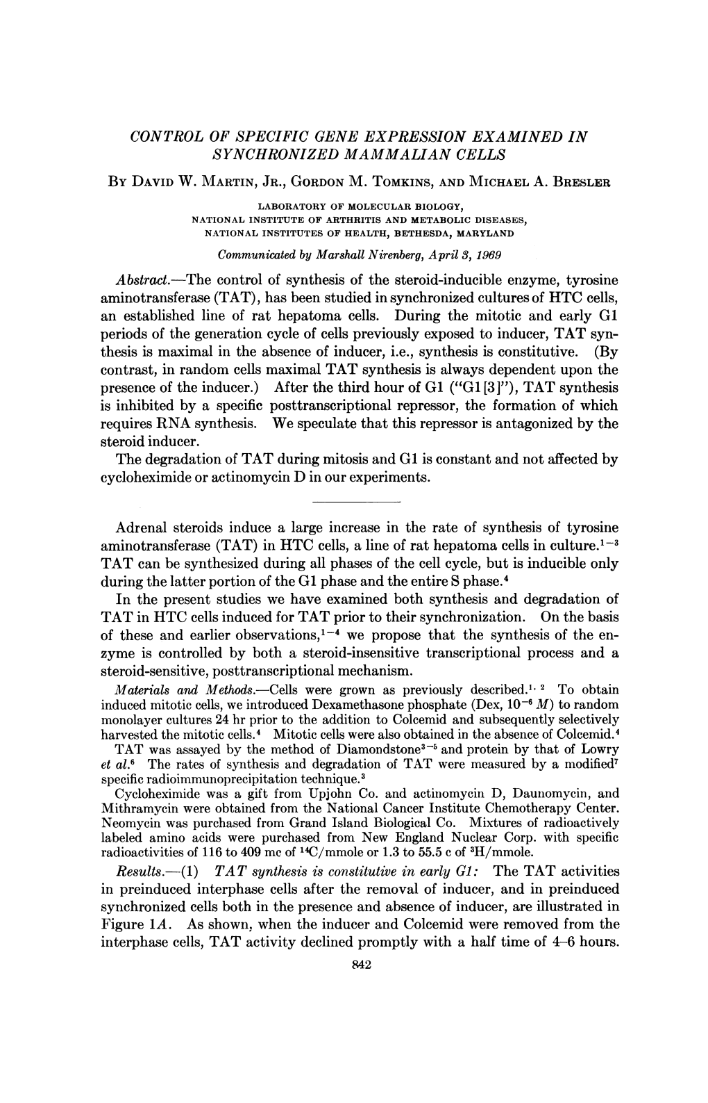 Is Inhibited by a Specific Posttranscriptional Repressor, the Formation of Which Requires RNA Synthesis