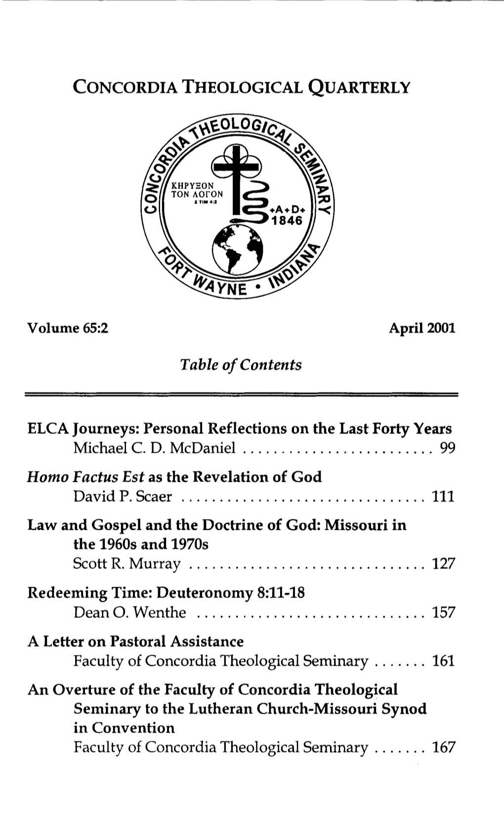 Law and Gospel and the Doctrine of God: Missouri in the 1960S and 1970S Scott R