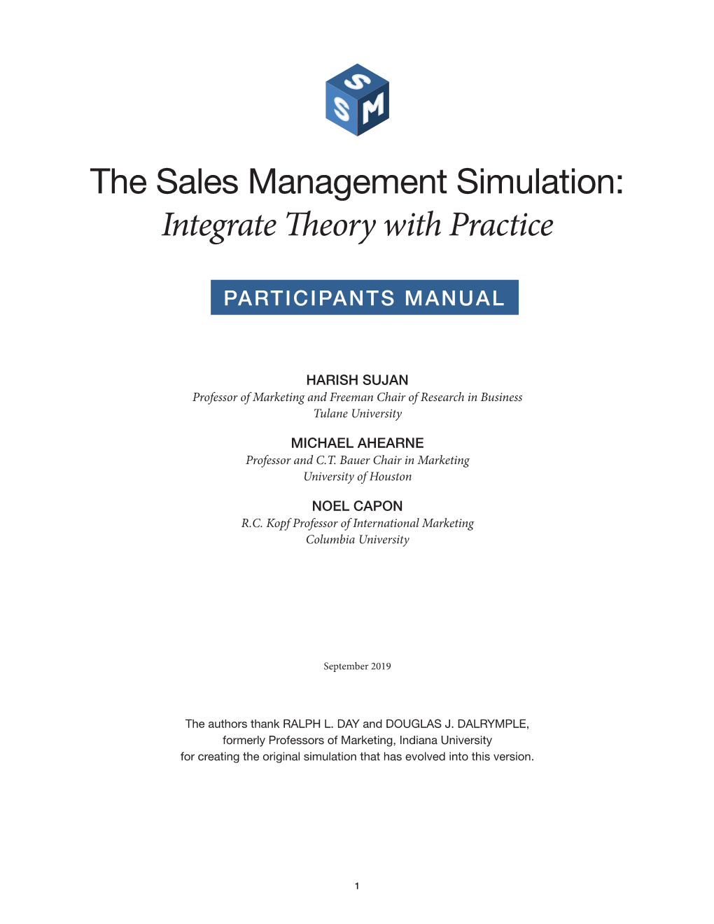The Sales Management Simulation: Integrate Theory with Practice