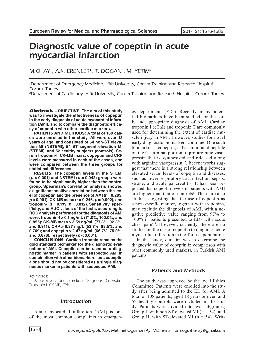 Use of Copeptin in Acute Myocardial Infarction Ten Consent Was Obtained for Every Patient In- Results Cluded in the Study