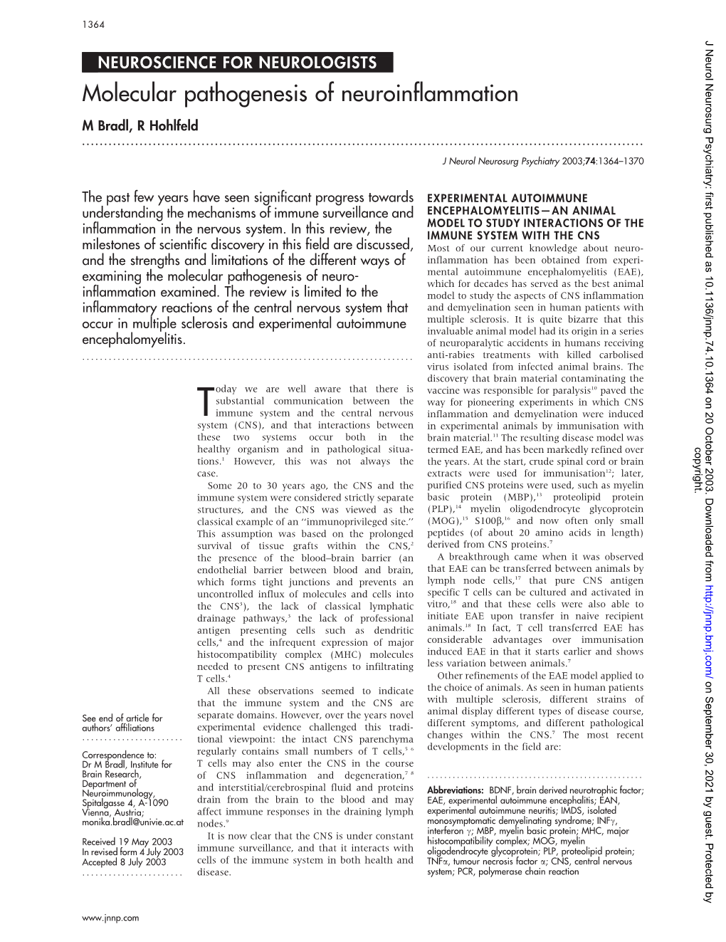 Molecular Pathogenesis of Neuroinflammation M Bradl, R Hohlfeld