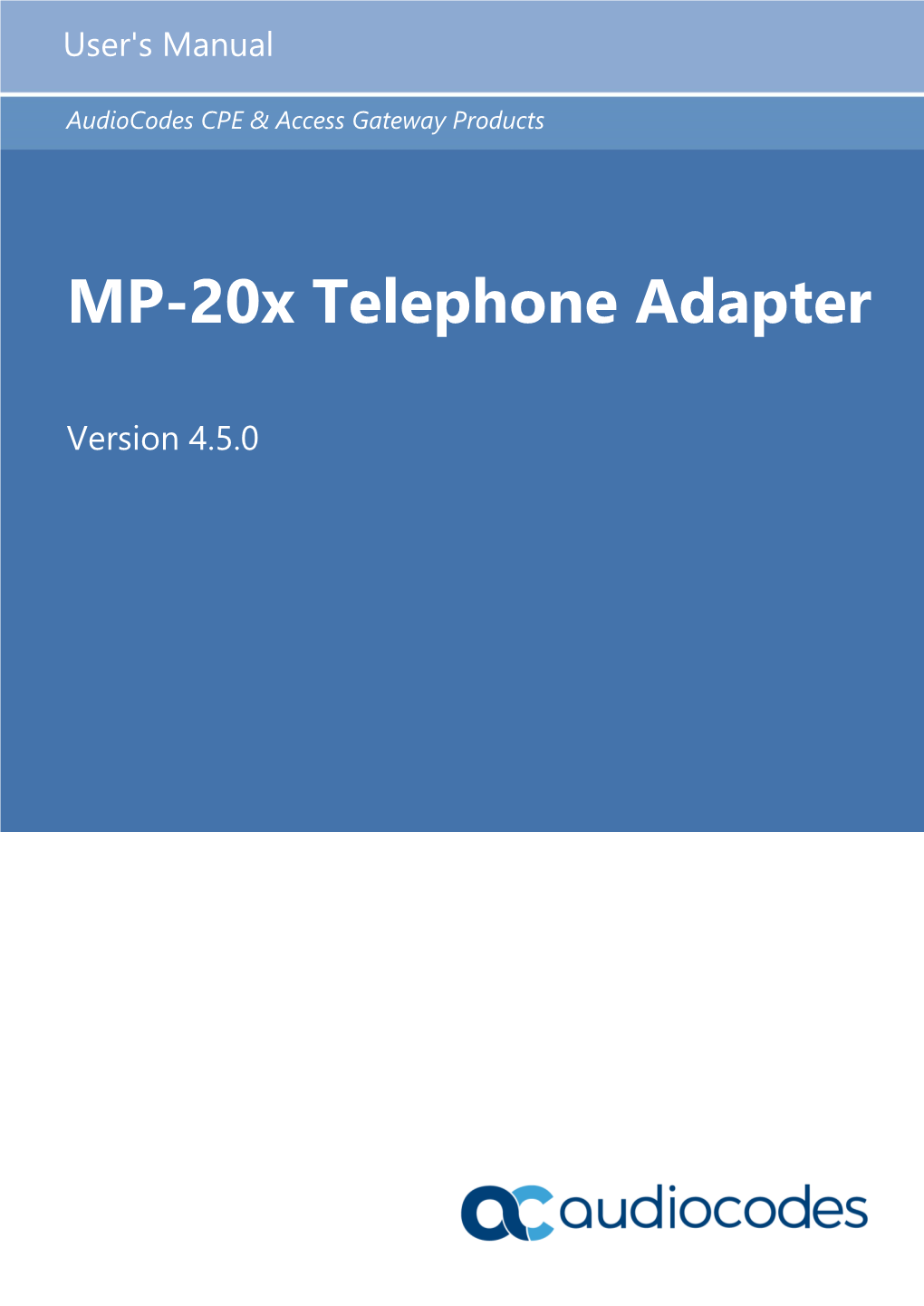 LTRT-50620 MP-20X Telephone Adapter User's Manual Ver. 4.5.0