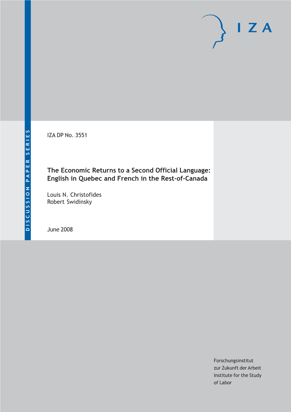 The Economic Returns to a Second Official Language: English in Quebec and French in the Rest-Of-Canada