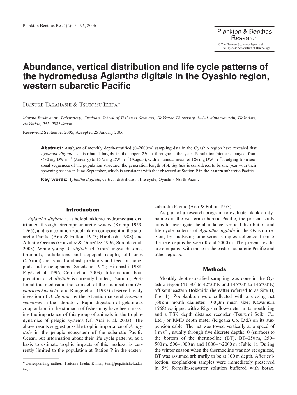 Abundance, Vertical Distribution and Life Cycle Patterns of the Hydromedusa Aglantha Digitale in the Oyashio Region, Western Subarctic Paciﬁc
