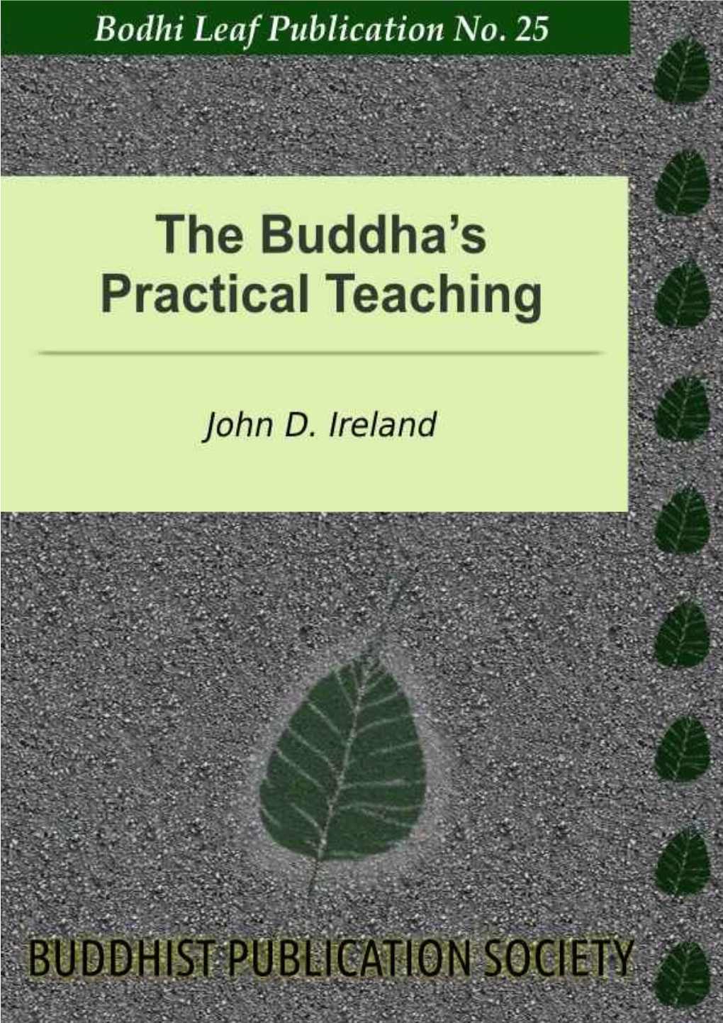 The Buddha's Practical Teaching