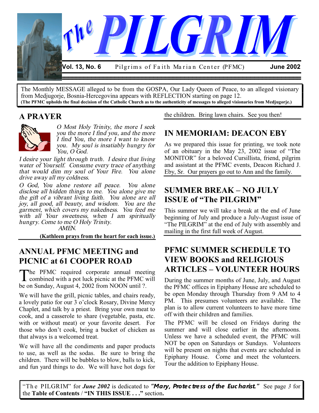 Vol. 13, No. 6 Pilgrims of Faith Marian Center (PFMC) June 2002
