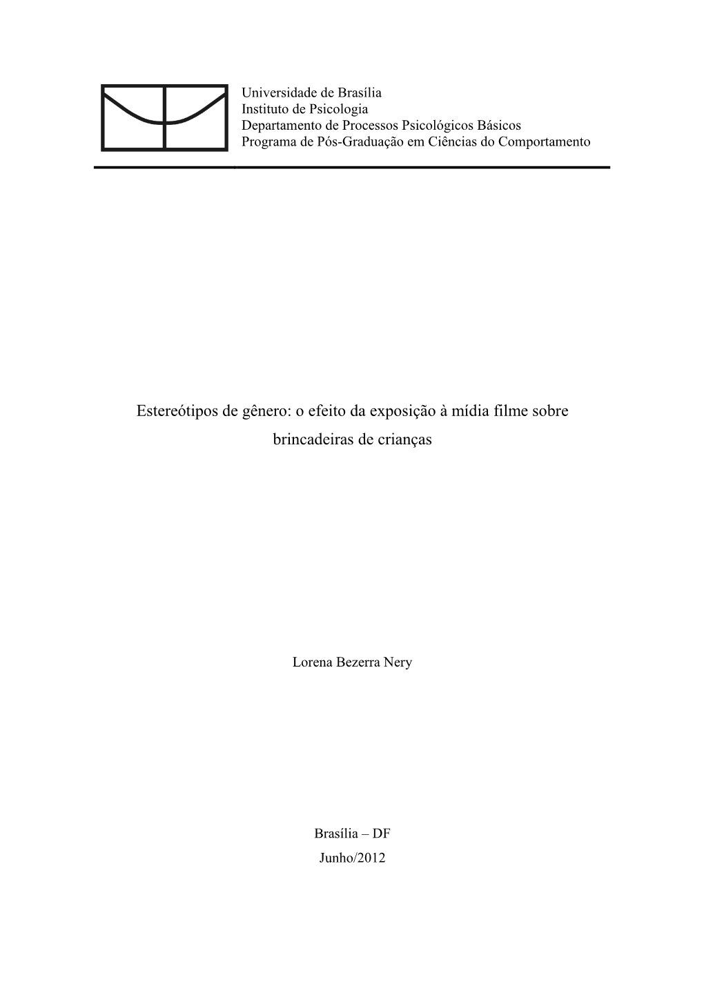 Estereótipos De Gênero: O Efeito Da Exposição À Mídia Filme Sobre Brincadeiras De Crianças