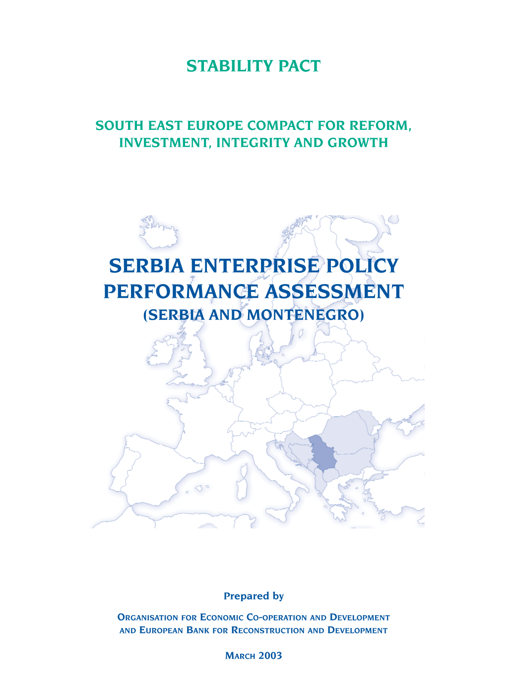 Serbia Enterprise Policy Performance Assessment (Serbia and Montenegro)