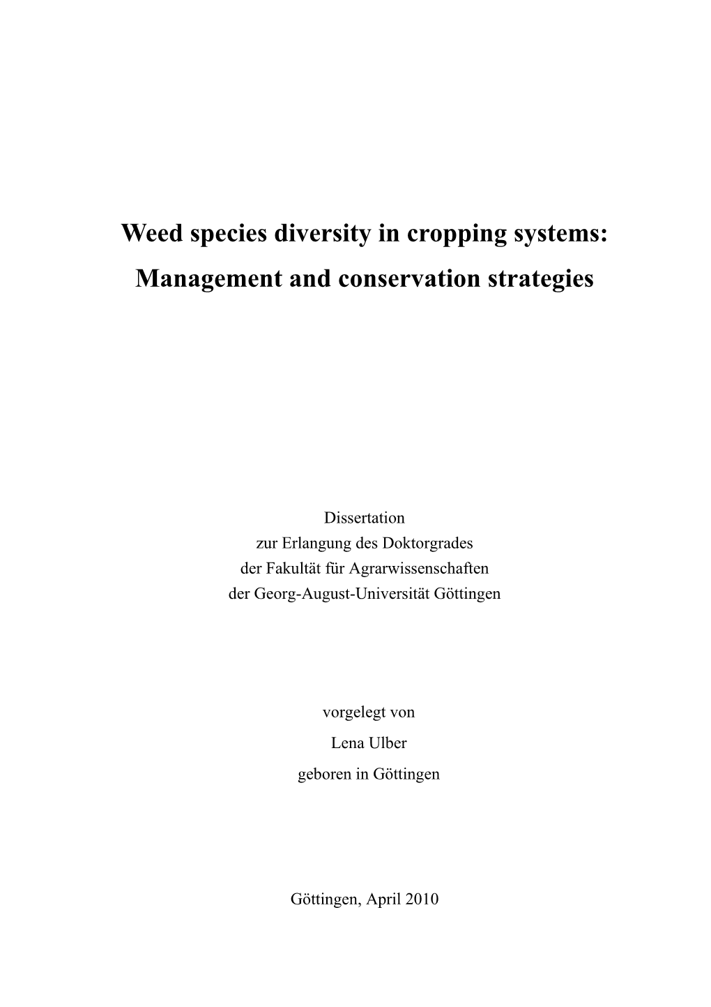 Weed Species Diversity in Cropping Systems: Management and Conservation Strategies