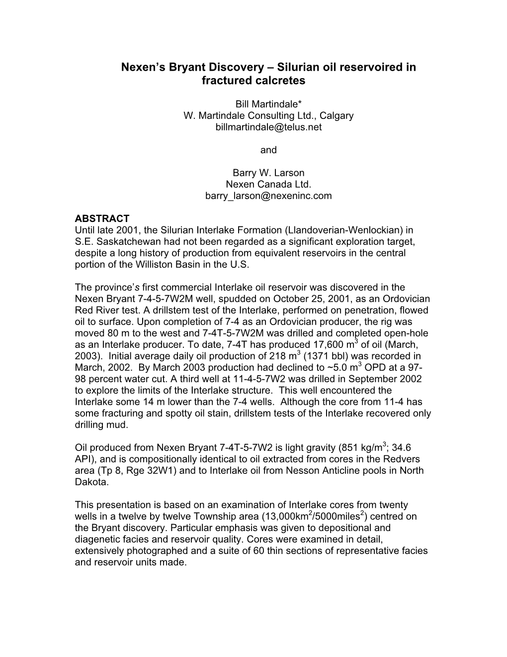 Interlake Facies & Reservoir Study, Bryant and Adjacent Areas