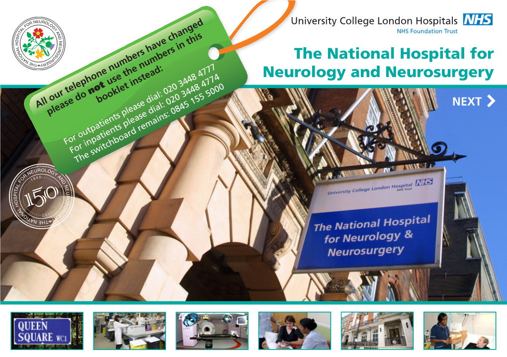 The National Hospital for Neurology and Neurosurgery