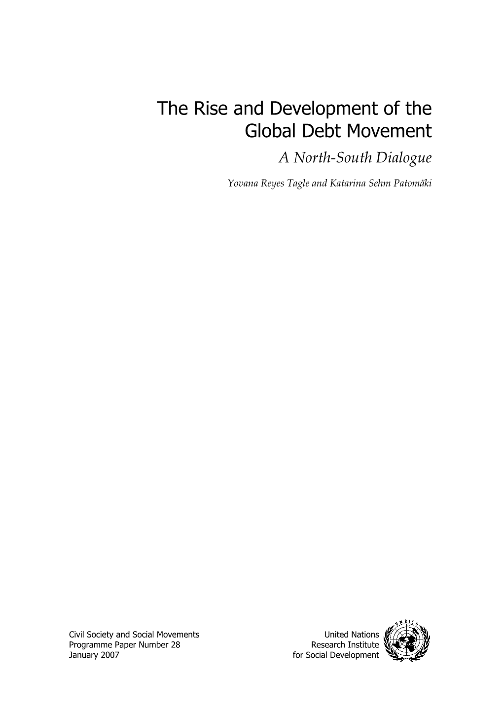 The Rise and Development of the Global Debt Movement a North-South Dialogue