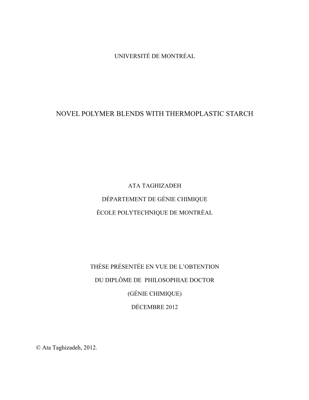 Novel Polymer Blends with Thermoplastic Starch