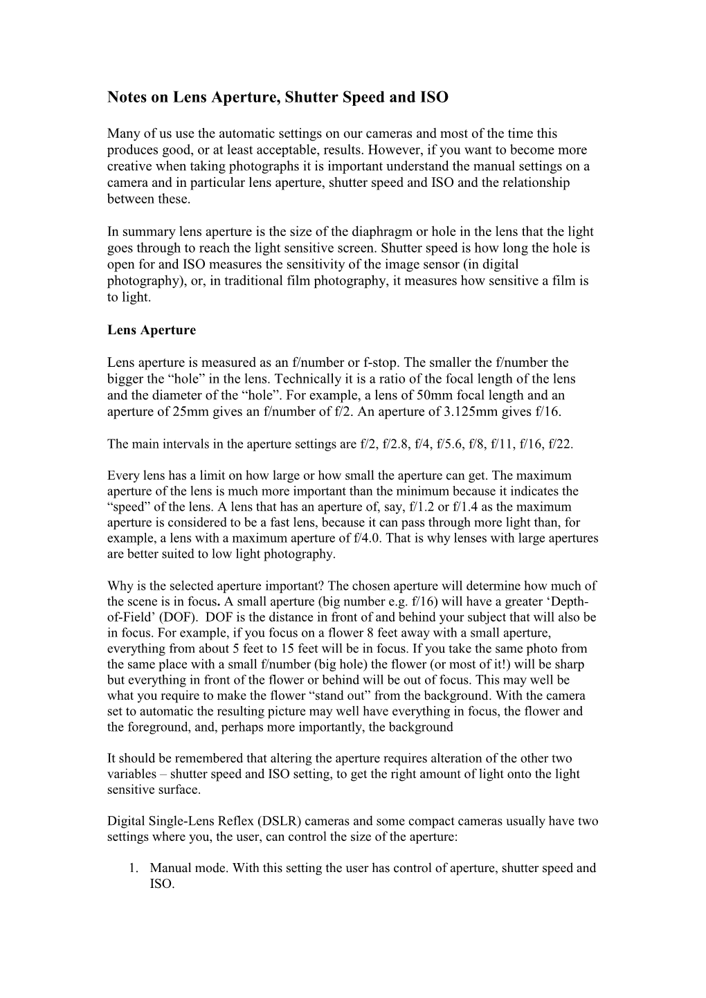 Notes on Lens Aperture, Shutter Speed and ISO