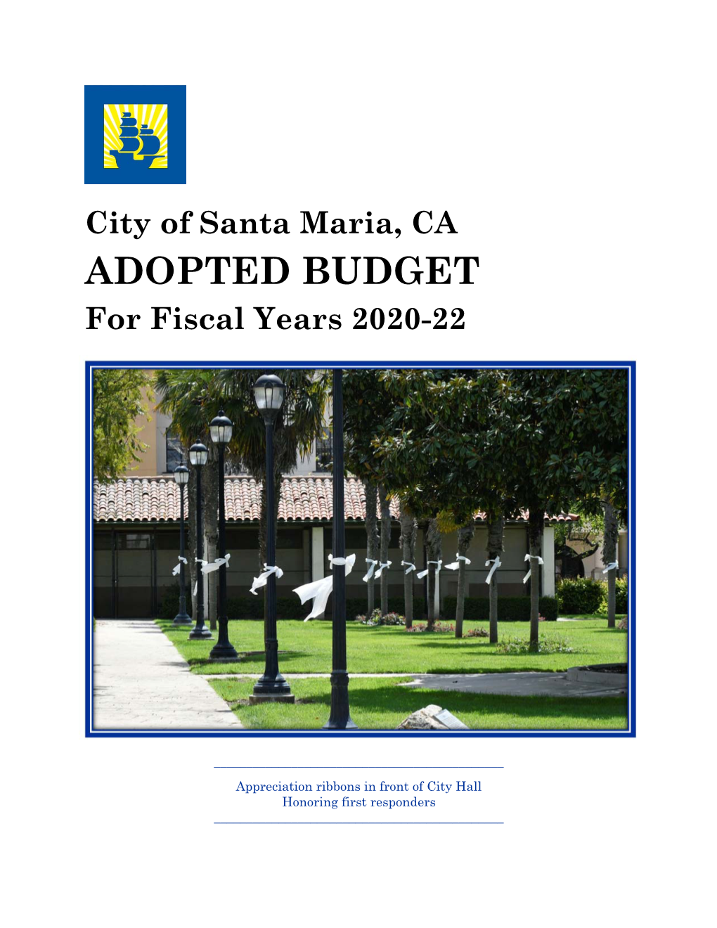 ADOPTED BUDGET for Fiscal Years 2020-22