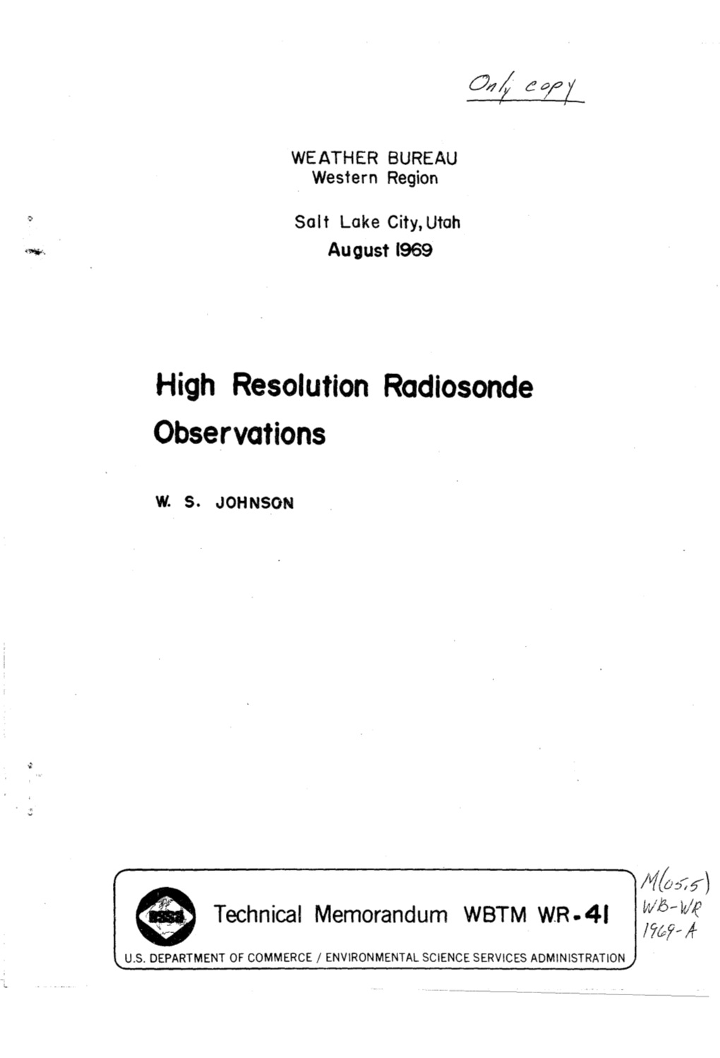 High Resolution Radiosonde Observations