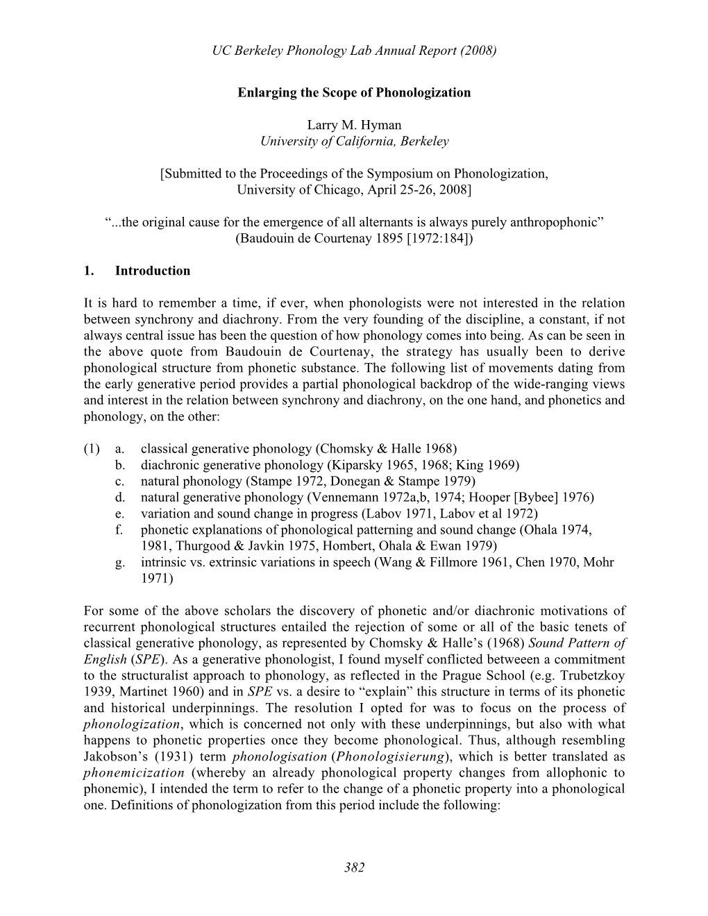 Enlarging the Scope of Phonologization Larry M. Hyman