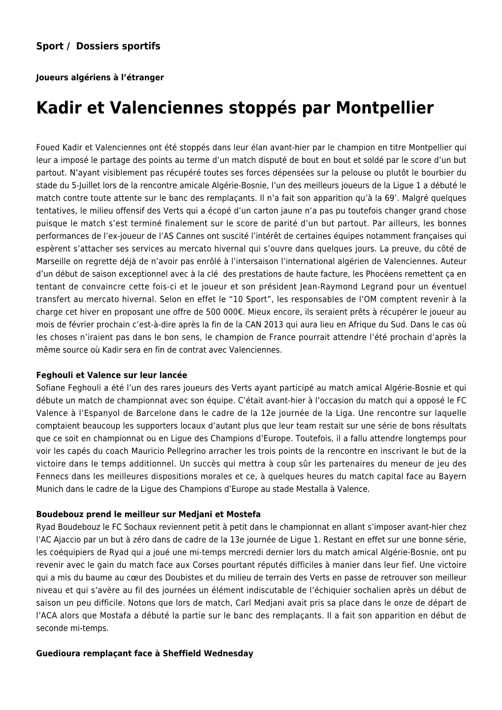 Kadir Et Valenciennes Stoppés Par Montpellier