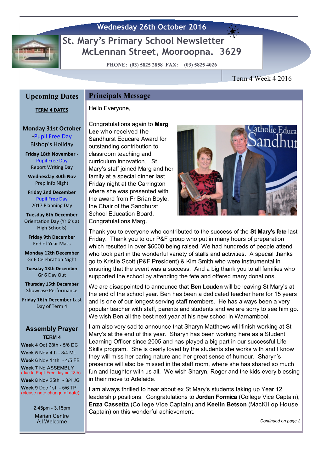 St. Mary's Primary School Newsletter Mclennan Street, Mooroopna. 3629