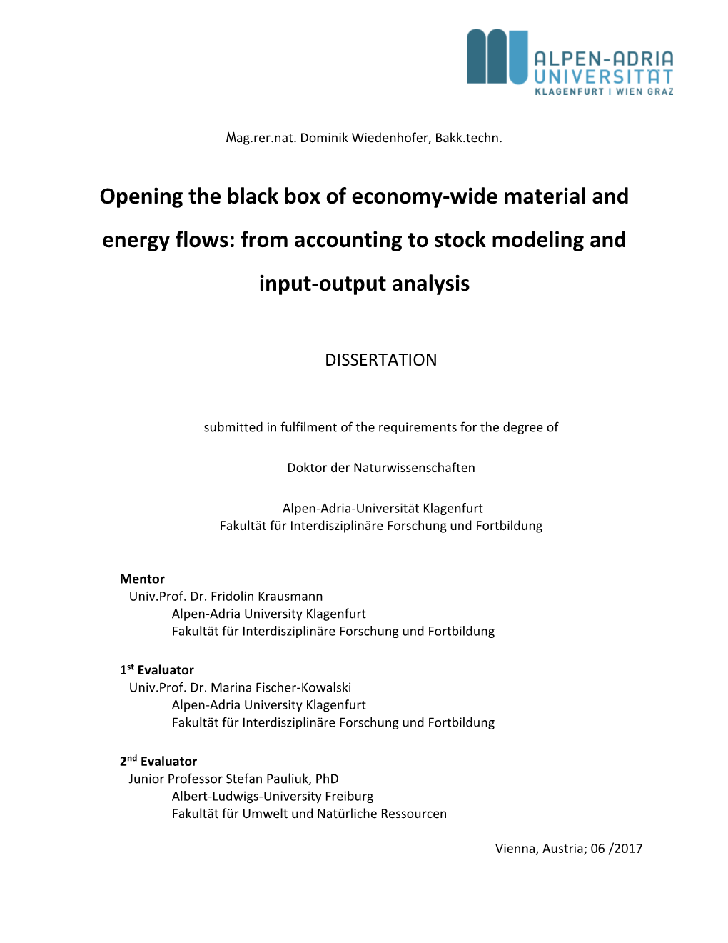 Opening the Black Box of Economy-Wide Material and Energy Flows: from Accounting to Stock Modeling and Input-Output Analysis