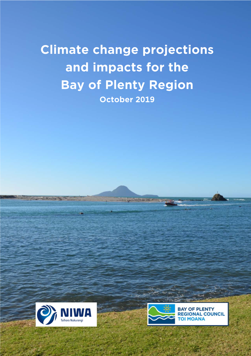 Climate Change Projections and Impacts for the Bay of Plenty Region