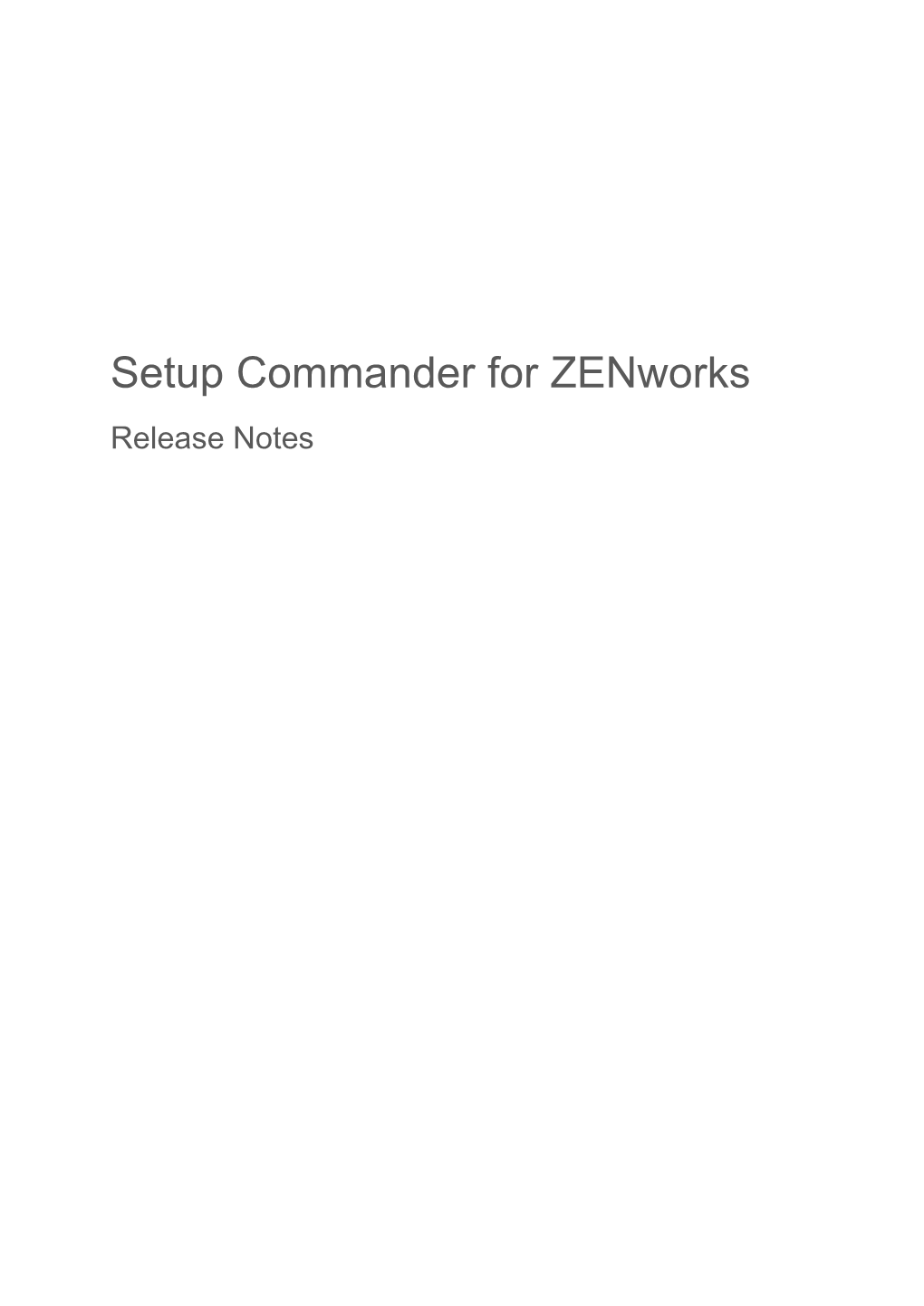 Setup Commander for Zenworks Release Notes