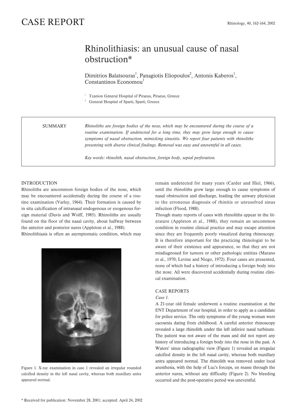 Rhinolithiasis: an Unusual Cause of Nasal Obstruction*