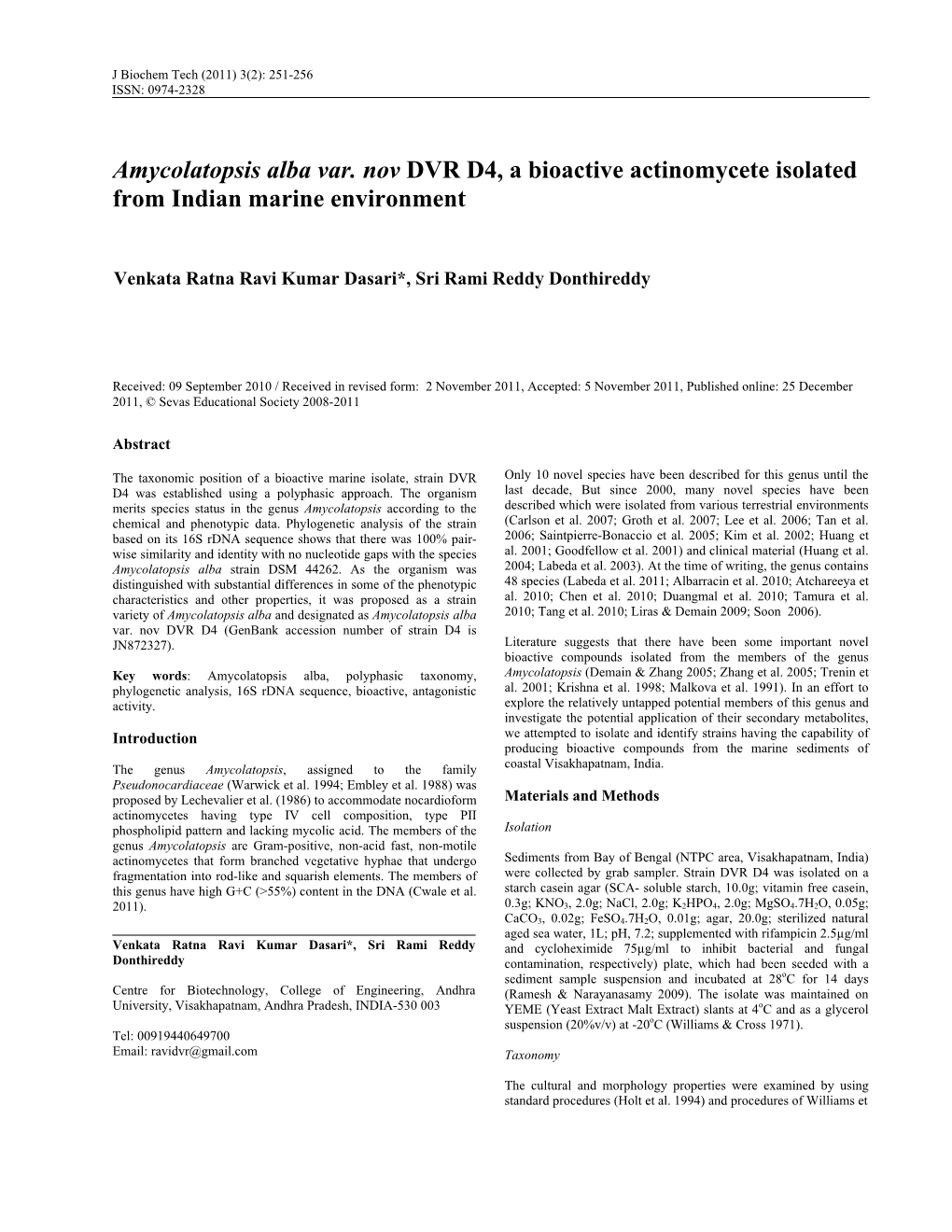 Amycolatopsis Alba Var. Nov DVR D4, a Bioactive Actinomycete Isolated